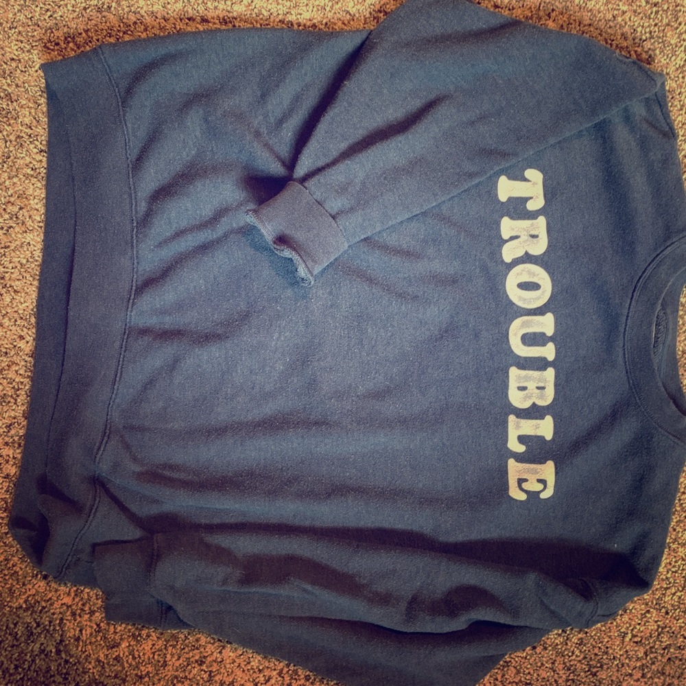 Trouble Sweatshirt